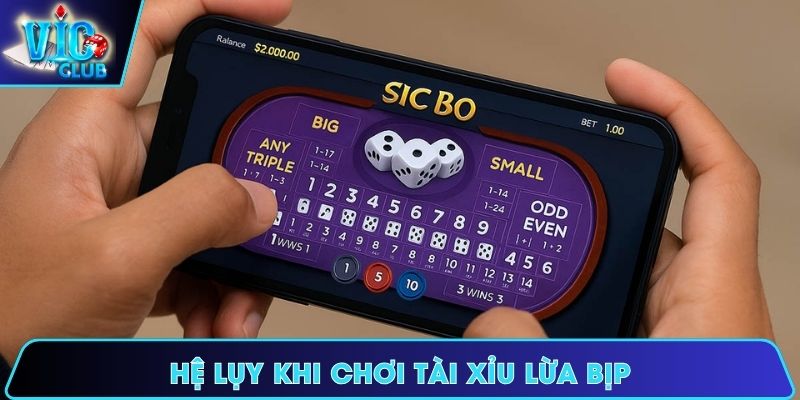 Hệ lụy khi chơi Tài Xỉu lừa bịp